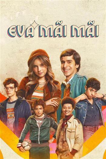 Eva Mãi Mãi Mùa 1